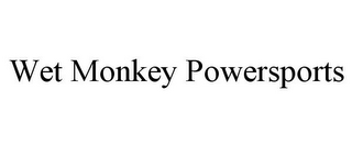 WET MONKEY POWERSPORTS