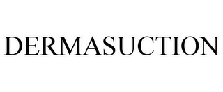 DERMASUCTION