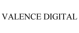 VALENCE DIGITAL