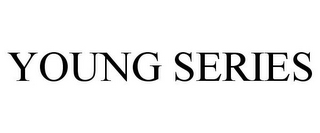 YOUNG SERIES