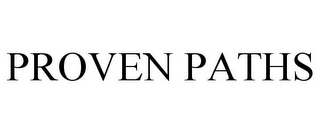 PROVEN PATHS