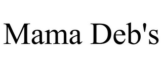 MAMA DEB'S