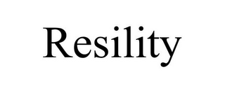 RESILITY