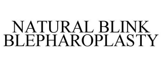 NATURAL BLINK BLEPHAROPLASTY