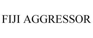 FIJI AGGRESSOR