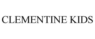 CLEMENTINE KIDS