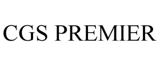 CGS PREMIER