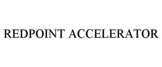 REDPOINT ACCELERATOR