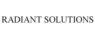 RADIANT SOLUTIONS