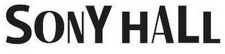 SONY HALL