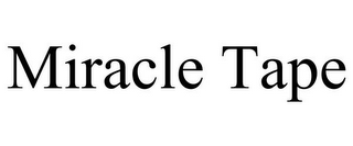 MIRACLE TAPE
