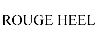 ROUGE HEEL