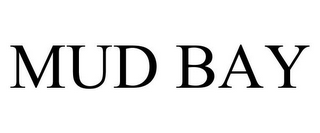 MUD BAY