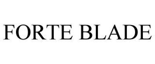 FORTE BLADE