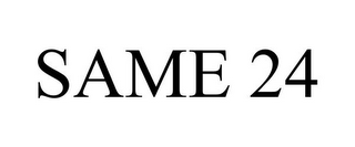SAME 24