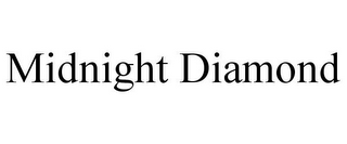 MIDNIGHT DIAMOND