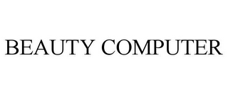 BEAUTY COMPUTER