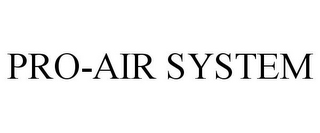 PRO-AIR SYSTEM