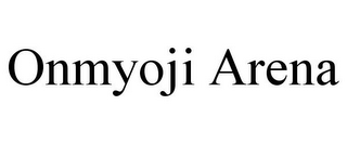 ONMYOJI ARENA
