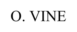 O. VINE