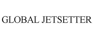GLOBAL JETSETTER