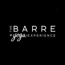 THE BARRE + YOGA EXPERIENCE