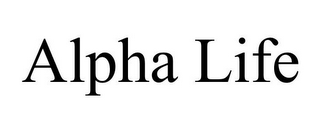 ALPHA LIFE