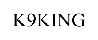 K9KING