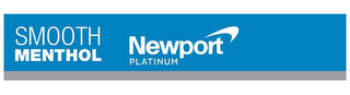 NEWPORT PLATINUM SMOOTH MENTHOL