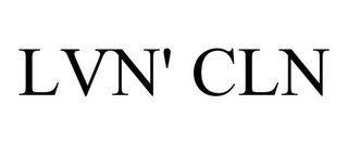 LVN' CLN