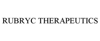 RUBRYC THERAPEUTICS