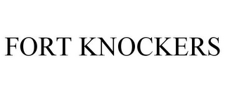 FORT KNOCKERS