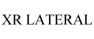 XR LATERAL