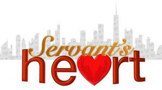 SERVANT'S HEART