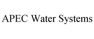 APEC WATER SYSTEMS