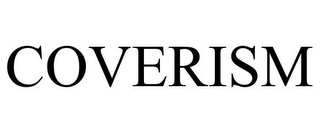 COVERISM
