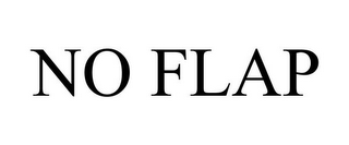 NO FLAP