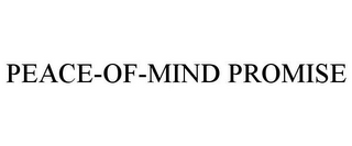 PEACE-OF-MIND PROMISE