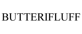 BUTTERIFLUFF