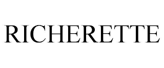 RICHERETTE