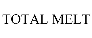 TOTAL MELT