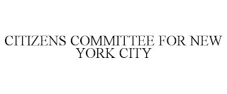 CITIZENS COMMITTEE FOR NEW YORK CITY