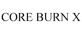 CORE BURN X