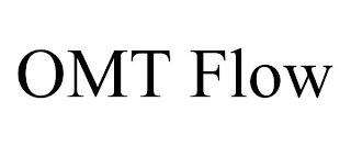 OMT FLOW
