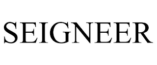 SEIGNEER