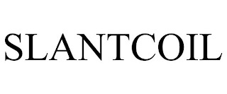SLANTCOIL
