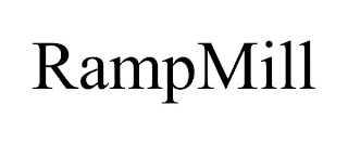 RAMPMILL