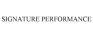 SIGNATURE PERFORMANCE