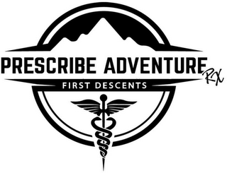 PRESCRIBE ADVENTURE RX FIRST DESCENTS