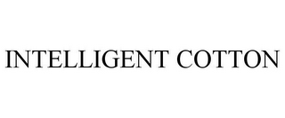 INTELLIGENT COTTON